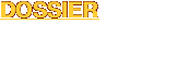 DOSSIER
